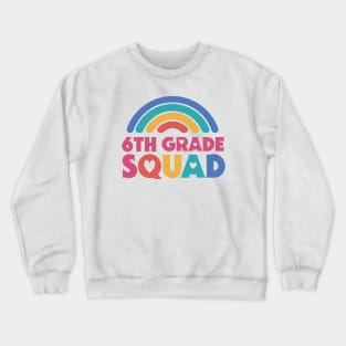 Cute School Teacher 6th Grade Squad with Retro Rainbow and Hearts Crewneck Sweatshirt